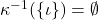 \kappa^{-1}(\{\iota\}) = \emptyset