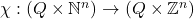 \chi : (Q \times \mathbb{N}^n) \to (Q \times \mathbb{Z}^n) 