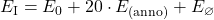 E_\mathrm{I}=E_0+20\cdot{E_\mathrm{(anno)}}+E_\mathrm{\varnothing}